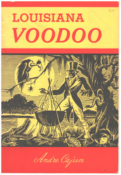 Louisiana Voodoo by Andre Cajun