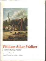 William Aiken Walker: Southern Genre Painter by August P. Trovaioli and Roulhac B. Toledano