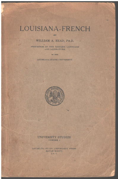 Louisiana-French by William A. Read, Ph.D