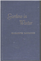 Gardens in Winter by Elizabeth Lawrence